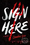 Sign Here - Claudia Lux