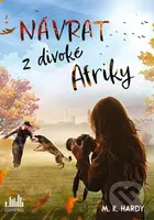 Návrat z divoké Afriky - M.K. Hardy - kniha z kategorie Beletrie