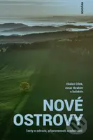 Nové ostrovy (Texty o odvaze, připravenosti a odolnosti) - kniha z kategorie Životopisy, reportáže a myšlenky