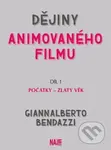 Dějiny animovaného filmu (Počátky - zlatý věk (Díl 1)) - kniha z kategorie Fotografie