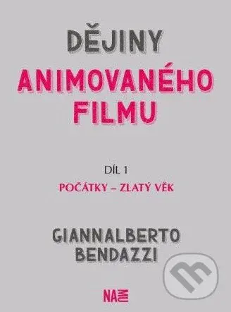 Dějiny animovaného filmu (Počátky - zlatý věk (Díl 1))