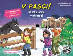 V pasci! Konská farma v ohrození: Adventný kalendár pre deti s únikovou hrou - kniha z kategorie Beletrie pro děti