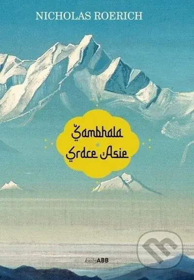 Šambhala Srdce Asie - Nicholas Roerich - kniha z kategorie Buddhismus