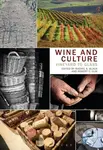 Wine and Culture (Vineyard to Glass) - Rachel E. Black, Robert C. Ulin