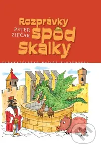Rozprávky spod Skalky - Peter Zifčák - kniha z kategorie Pohádky
