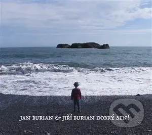 Jan Burian: Dobrý sen! - Jan Burian