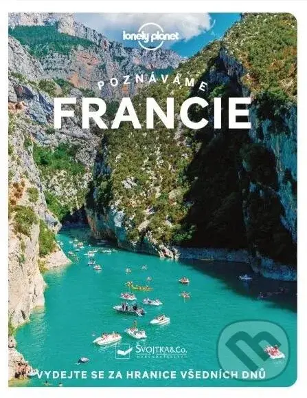 Poznáváme Francie (Lonely Planet) - kniha z kategorie Průvodci Evropou