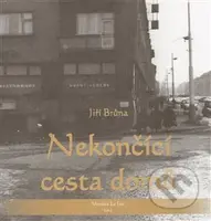 Nekončící cesta domů (...jemně pozlacená šedesátá léta...) - kniha z kategorie Poezie