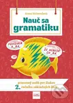Nauč sa gramatiku (Pracovný zošit pre žiakov 2. ročníka základných škôl) - kniha z kategorie 1. stupeň