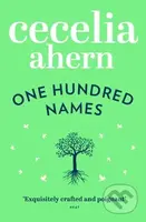 One Hundred Names - Cecelia Ahern - kniha z kategorie Společenská beletrie