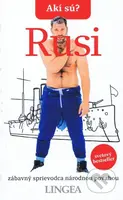 Akí sú? Rusi (Zábavný sprievodca národnou povahou) - kniha z kategorie Hobby