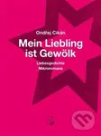 Mein Liebling ist Gewölk (Liebesgedichte, Mikroromane)