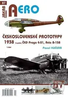 AERO 87: Československé prototypy 1938 ČKD Praga E-51, Avia B-158 1.část - kniha z kategorie Historie