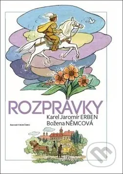 Rozprávky - Karel Jaromír Erben, Božena Němcová, Otakar Čemus - kniha z kategorie Pro děti