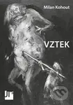 Vztek - Milan Kohout, Blanka Dvořáková (ilustrácie) - kniha z kategorie Poezie