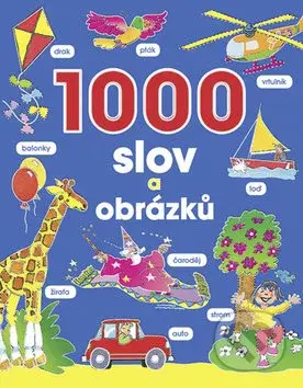 1000 slov a obrázků - kniha z kategorie Naučné knihy