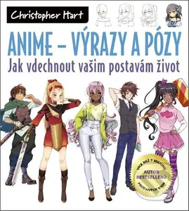 Anime - Výrazy a pózy (Jak vdechnout vašim postavám život) - kniha z kategorie Dějiny a teorie umění