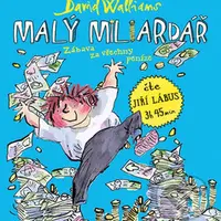 Malý miliardář (Existuje něco, co si za peníze nekoupíš?) - audiokniha z kategorie Beletrie pro děti