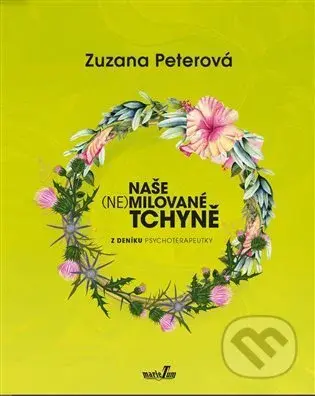 Naše (ne)milované tchyně - Zuzana Peterová - kniha z kategorie Beletrie