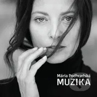 Mária Podhradská: Muzika - Mária Podhradská