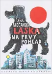 Láska na prvý pohľad - Lena Riečanská, Martin Kellenberger (Ilustrácie) - kniha z kategorie Beletrie pro děti