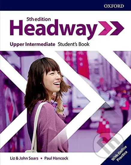New Headway Fifth edition (Upper Intermediate:Student´s Book+Online practice) - John a Liz Soars