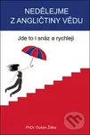 Nedělejme z angličtiny vědu (Jde to i snáz a rychleji) - kniha z kategorie Jazykové učebnice a slovníky