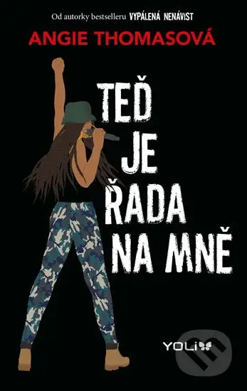 Teď je řada na mně - Angie Thomas - kniha z kategorie Beletrie pro děti