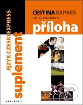 Čeština expres 1 (A1/1) + CD (polština) - Lída Holá, Pavla Bořilová - kniha z kategorie Jazykové učebnice a slovníky