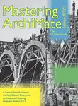 Mastering ArchiMate Edition III (A Serious Introduction to the Archimate(r) Enterprise Architecture Modeling Language) - Gerben Wierda