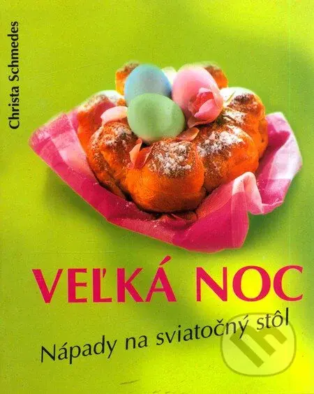Veľká noc - Christa Schmedes - kniha z kategorie Ruční práce