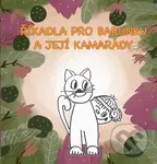 Říkadla pro Barunku a její kamarády (Ilustrované říkanky pro nejmenší) - kniha z kategorie Hádanky a říkanky