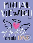 Andělé všedního dne - Michal Viewegh - kniha z kategorie Společenská beletrie