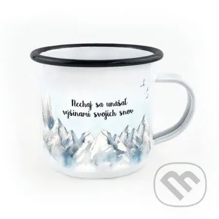 Smaltovaný hrnček Nechaj sa unášať výšinami svojich snov