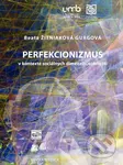 Perfekcionizmus v kontexte sociálnych dimenzí osobnosti - kniha z kategorie Filozofie