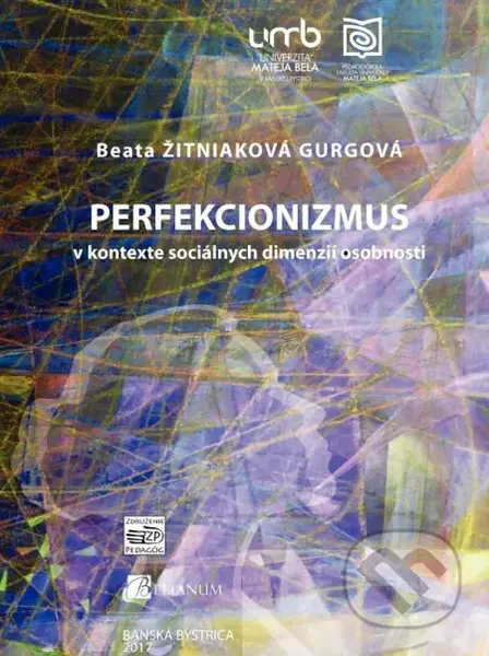 Perfekcionizmus v kontexte sociálnych dimenzí osobnosti - kniha z kategorie Filozofie