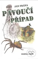 Pavoučí případ - Jan Frána - kniha z kategorie Detektivky, thrillery a horory