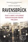 Ravensbrück (Život a smrt v Hitlerově koncentračním táboře pro ženy) - kniha z kategorie 20. století