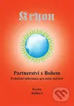 Partnerství s Bohem (Praktické informace pro nové tisíciletí - Kryon 6) - kniha z kategorie Spiritualita