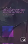 Kněžství v prvních staletích církve I (1.-3. století) - kniha z kategorie Historie křesťanství