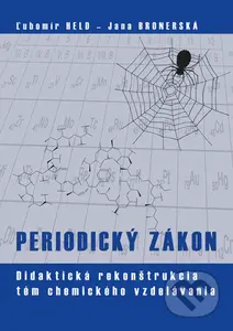 Periodický zákon (Didaktická rekonštrukcia tém chemického vzdelávania) - kniha z kategorie Didaktika