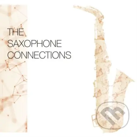 Ladislav Fanzowitz: The Saxophone Connections - Ladislav Fanzowitz
