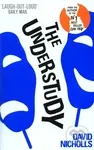 The Understudy - David Nicholls - kniha z kategorie Beletrie