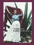 Frida Kahlo: Her Universe - kniha z kategorie Autobiografie