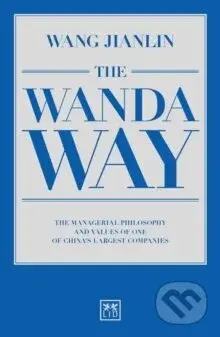 The Wanda Way - Jianlin Wang - kniha z kategorie Byznys a management