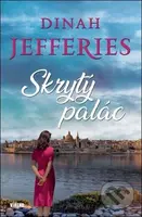 Skrytý palác - Dinah Jefferies - kniha z kategorie Společenská beletrie