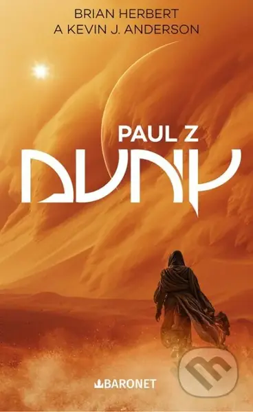 Paul z Duny - Brian Herbert, Kevin J. Anderson - kniha z kategorie Sci-fi