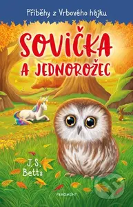 Příběhy z Vrbového hájku: Sovička a jednorožec - J. S. Betts, Georgie Fearns (ilustrátor) - kniha z kategorie Beletrie pro děti