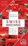 Swiss Watching (Inside the Land of Milk and Money) - kniha z kategorie Beletrie