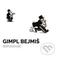 Gimpl Bejmiš, dohazovač - kniha z kategorie Komiksy